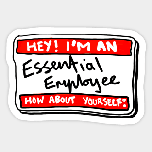 Essential Employee Name Tag - Funny Essential Employee Meme Sticker